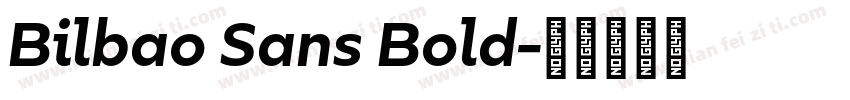 Bilbao Sans Bold字体转换